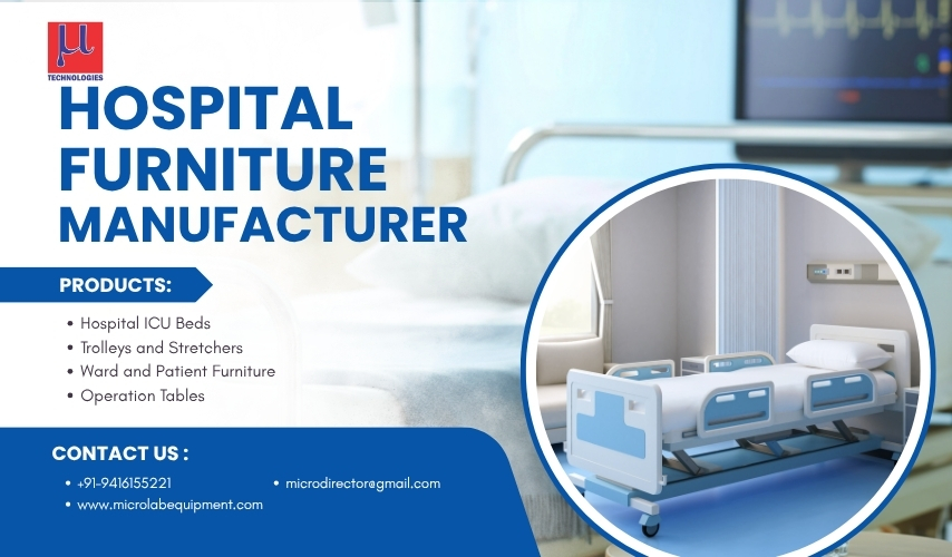 Micro technologies is a best Hospital Furniture Manufacturer in India
