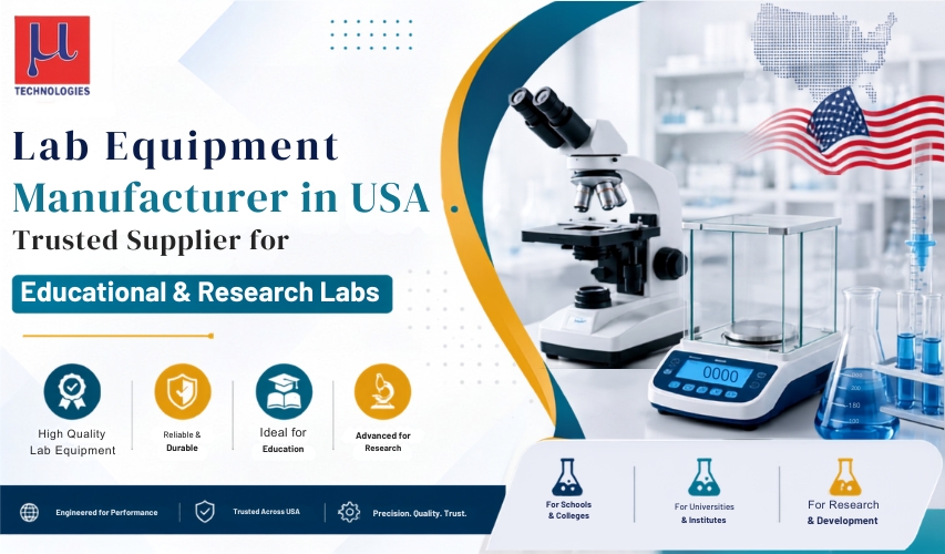Lab Equipment Manufacturer in USA: Trusted Supplier for Educational & Research Labs